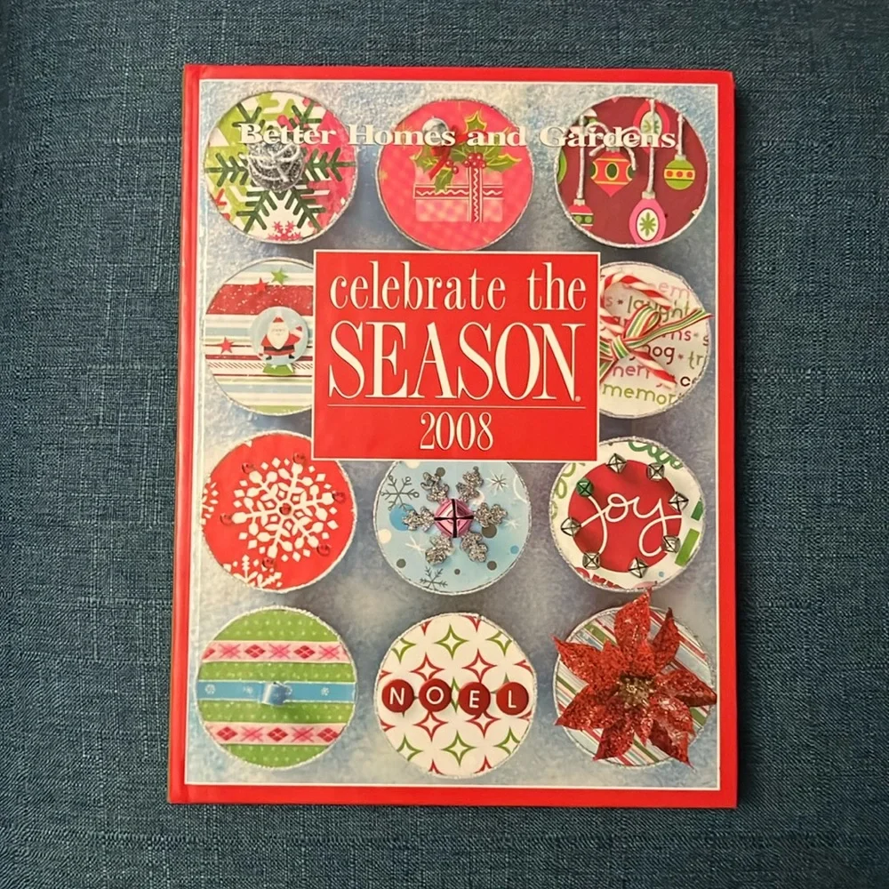 Better Homes and Gardens Celebrate the Season 2008 Book
